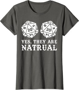 Yes They Are Natural D20 Board Game Winner Master Winner T-Shirt