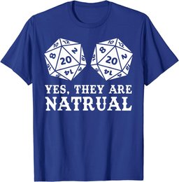 Yes They Are Natural D20 Board Game Winner Master Winner T-Shirt