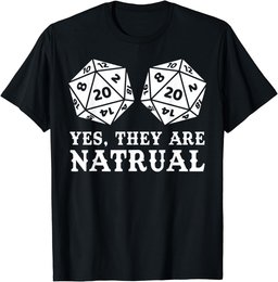 Yes They Are Natural D20 Board Game Winner Master Winner T-Shirt
