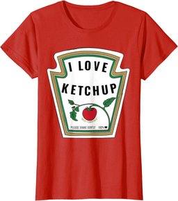 I Love Ketchup T-Shirt Ketchup Costume Shirt T-Shirt