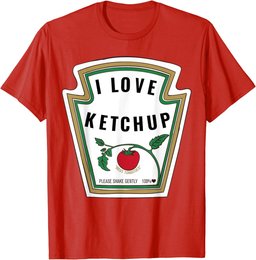 I Love Ketchup T-Shirt Ketchup Costume Shirt T-Shirt