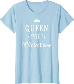 Gift for Wife Campervan Owner - Queen of the Motorhome T-Shirt