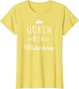 Gift for Wife Campervan Owner - Queen of the Motorhome T-Shirt