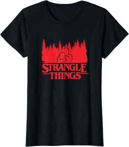 Funny MMA BJJ Strangle Things Brazilian Jiu Jitsu Gi Gift T-Shirt
