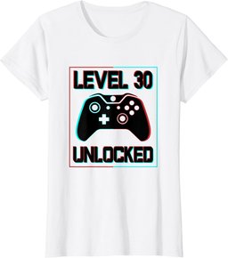 Level 30 Unlocked Shirt Video Gamer 30th Birthday Gifts Tee T-Shirt