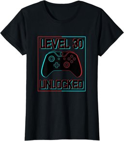 Level 30 Unlocked Shirt Video Gamer 30th Birthday Gifts Tee T-Shirt