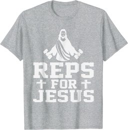 Reps For Jesus Funny Christian Gym Fitness Biceps Quote Gift T-Shirt