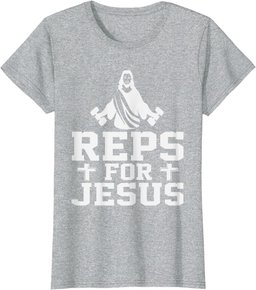 Reps For Jesus Funny Christian Gym Fitness Biceps Quote Gift T-Shirt