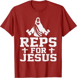 Reps For Jesus Funny Christian Gym Fitness Biceps Quote Gift T-Shirt