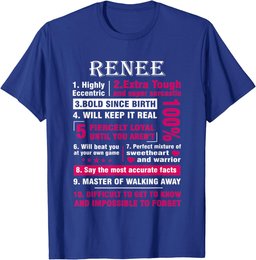 RENEE Highly Eccentric 10 Facts Shirt First Name shirt T-Shirt