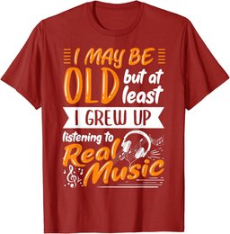 Jazz Band Musician I Grew Up Listening To Real Music T-Shirt