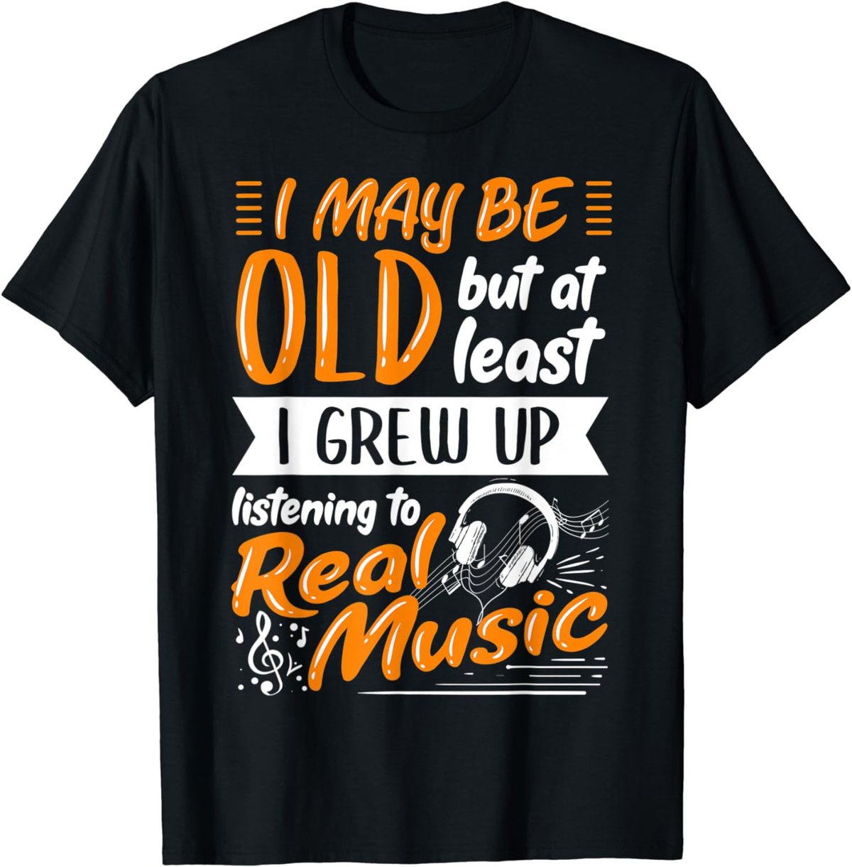 Jazz Band Musician I Grew Up Listening To Real Music T-Shirt