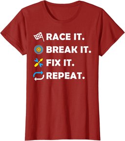 Race, Break, Fix and Repeat Fun Racing Mechanic Gift T-Shirt