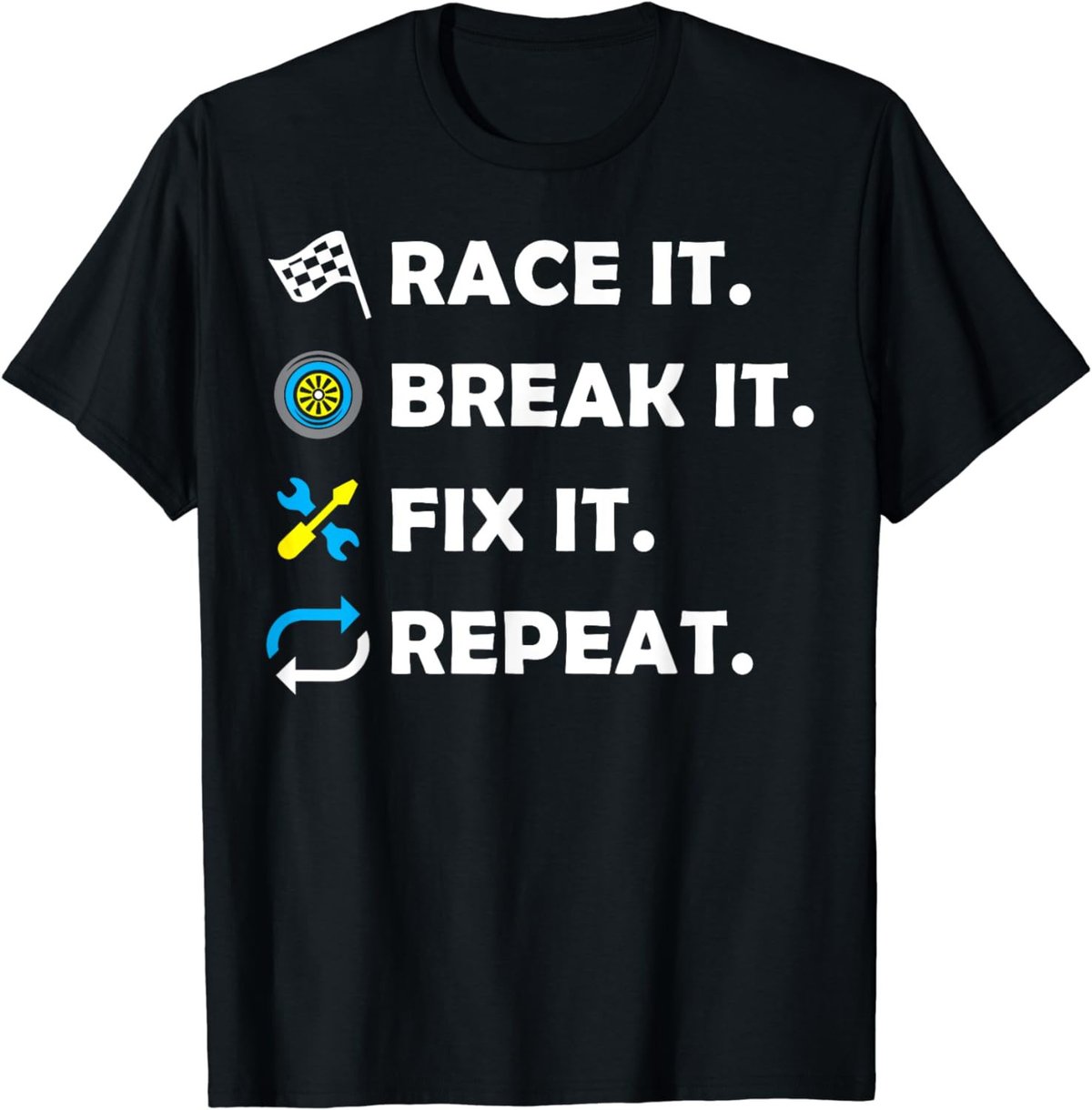 Race, Break, Fix and Repeat Fun Racing Mechanic Gift T-Shirt