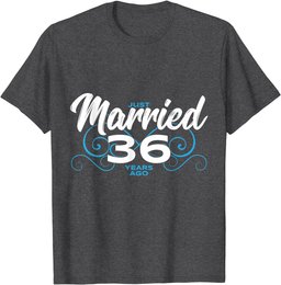 Just Married 36 Years Ago - 36th Wedding Anniversary T-Shirt