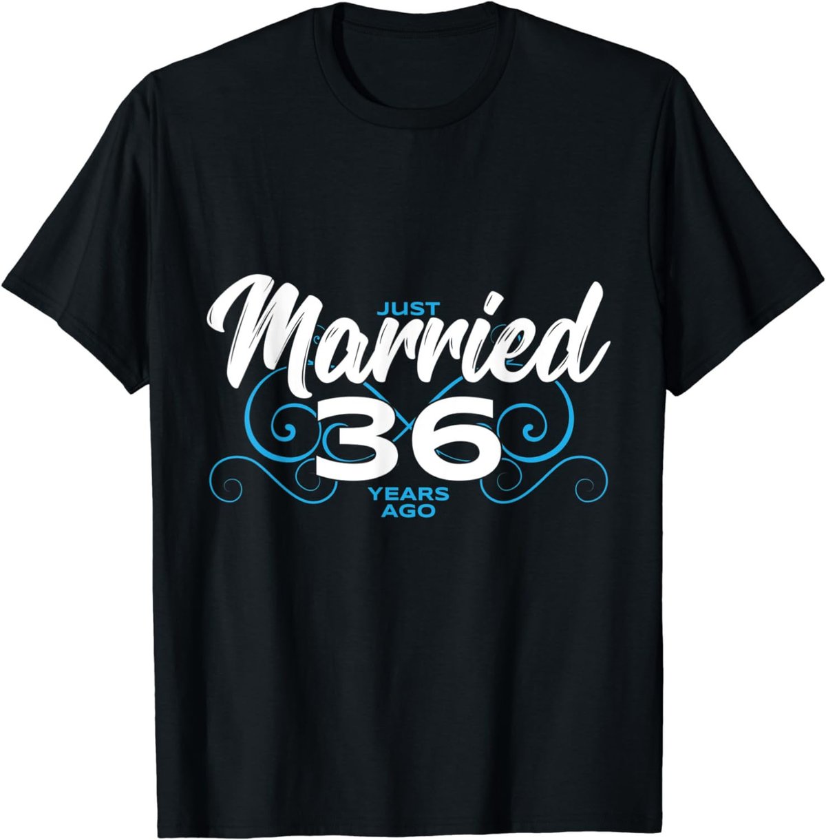 Just Married 36 Years Ago - 36th Wedding Anniversary T-Shirt