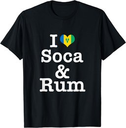 I love Soca and Rum! St Vincent T-Shirt