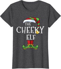 Cheeky Elf Family Matching Christmas Group Funny T-Shirt