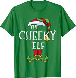 Cheeky Elf Family Matching Christmas Group Funny T-Shirt