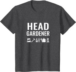 Head Gardener T-Shirt