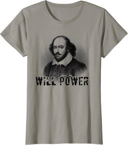 William Shakespeare WILL POWER T-Shirt