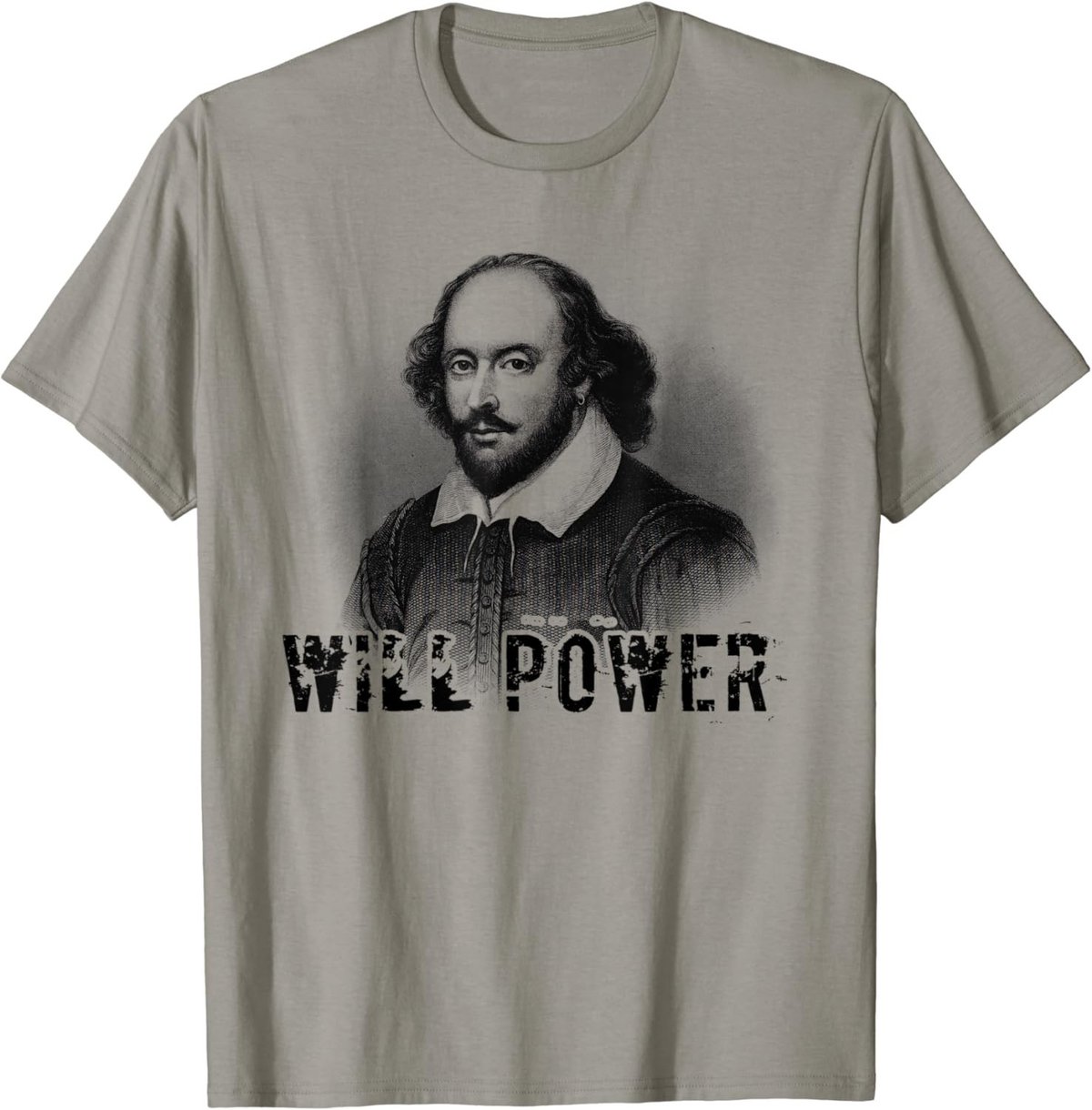 William Shakespeare WILL POWER T-Shirt