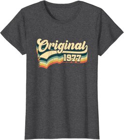 47th Birthday Gift Original Men Women Vintage Born In 1977 T-Shirt