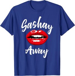 Sashay Away - Red Lips - Drag Queen Sassy Novelty T-Shirt