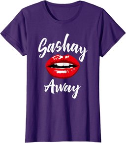 Sashay Away - Red Lips - Drag Queen Sassy Novelty T-Shirt