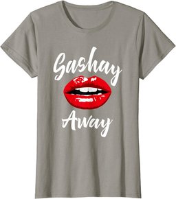 Sashay Away - Red Lips - Drag Queen Sassy Novelty T-Shirt