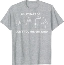 What Part Of Don't You Understand Funny Engineering Graphic T-Shirt