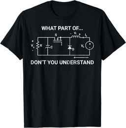 What Part Of Don't You Understand Funny Engineering Graphic T-Shirt