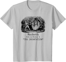 Three Witches Incantation Macbeth Shakespeare Literature T-Shirt
