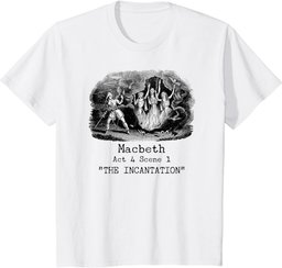 Three Witches Incantation Macbeth Shakespeare Literature T-Shirt