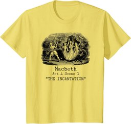 Three Witches Incantation Macbeth Shakespeare Literature T-Shirt