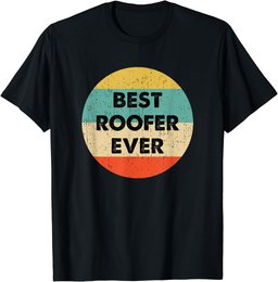 Roofer Shirt | Best Roofer Ever T-Shirt