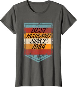 Best Husband Since 1984 Wedding Married In 1984 Marriage T-Shirt