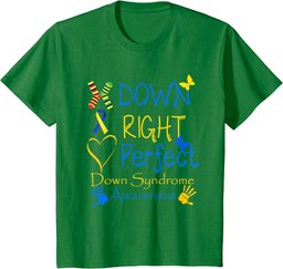 World Down Syndrome Day Awareness Socks Down Right Perfect T-Shirt
