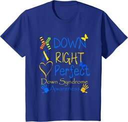 World Down Syndrome Day Awareness Socks Down Right Perfect T-Shirt