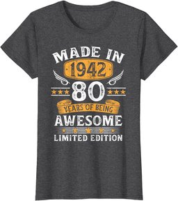 Made In 1942 80 Years Old Gifts 80th Birthday Gift For Men T-Shirt