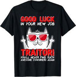 Farewell Coworkers, Leaving Job Colleague Quitting | Traitor T-Shirt