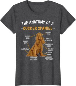 Funny Anatomy Of A Cocker Spaniel For Dog Lovers T-Shirt