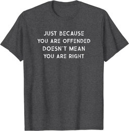 Political Conservative Anti Woke Snowflake SJW Quote T-Shirt