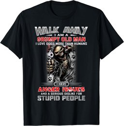Walk Away I Am A Grumpy Old Man I Love Dogs More Than T-Shirt