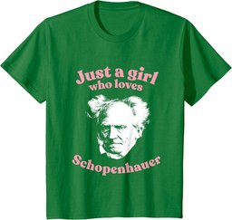 Just a girl who loves Schopenhauer - nihilist philosophy T-Shirt