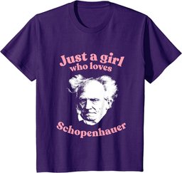 Just a girl who loves Schopenhauer - nihilist philosophy T-Shirt