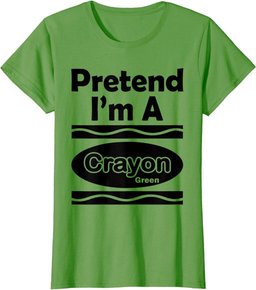 Pretend I'm A Crayon Green Funny Halloween Party Costume T-Shirt