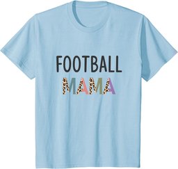 Football Mama Funny Football player Women Gift Football Mom T-Shirt