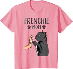 Frenchie Mom Cute French Bulldog Dog Mama Funny Girls T-Shirt