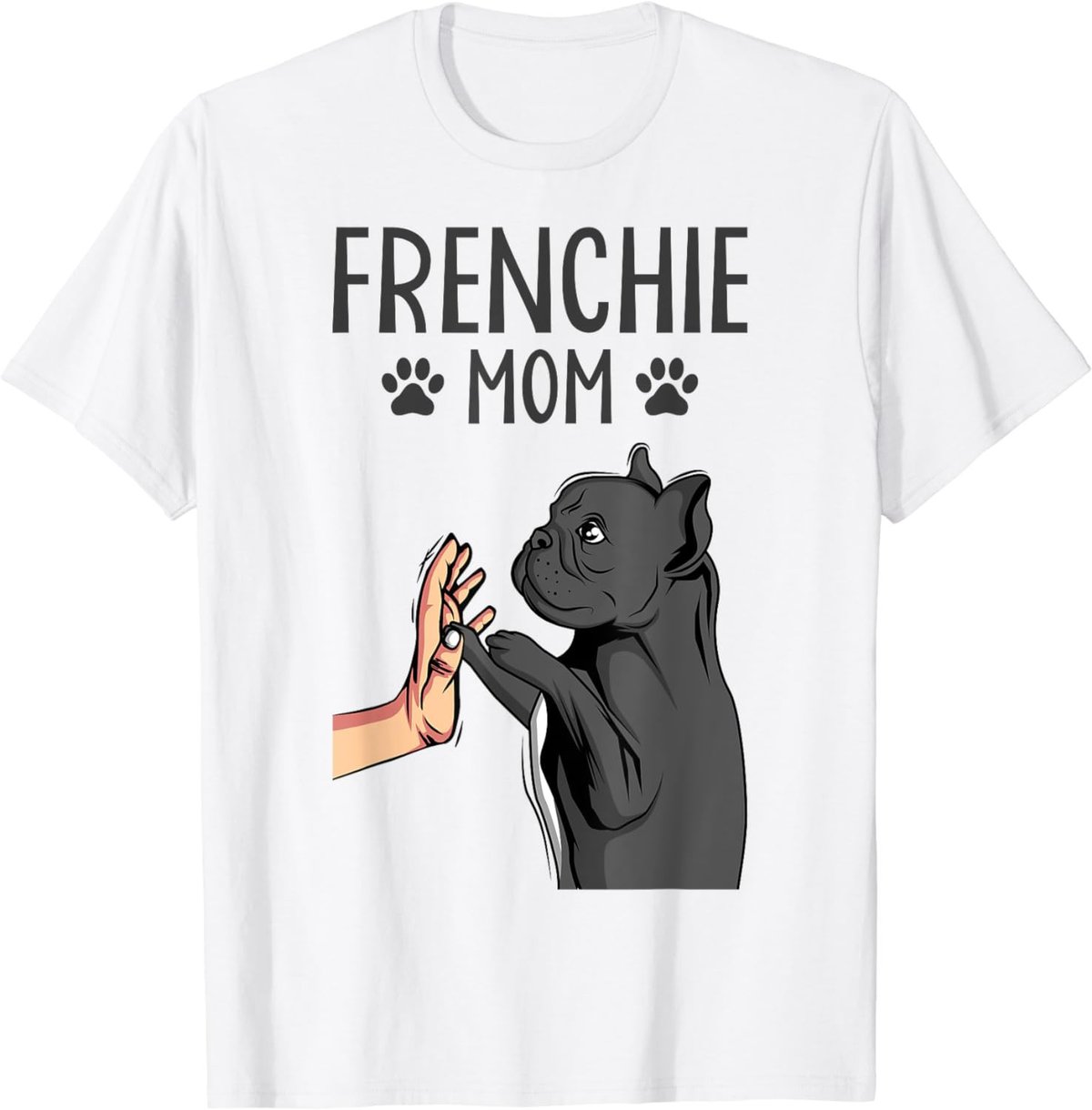 Frenchie Mom Cute French Bulldog Dog Mama Funny Girls T-Shirt
